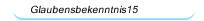 Glaubensbekenntnis15