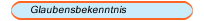 Glaubensbekenntnis